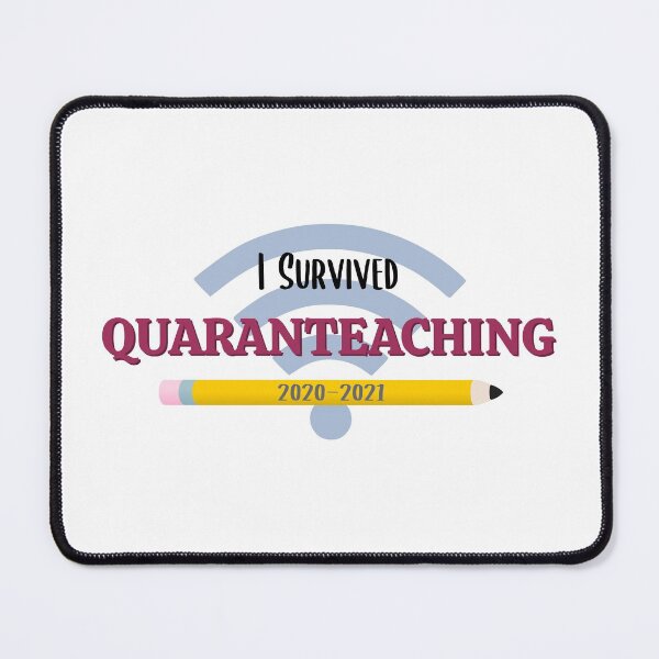 Item preview, I Survived Quaranteaching designed and sold by MadRiddleDesign.