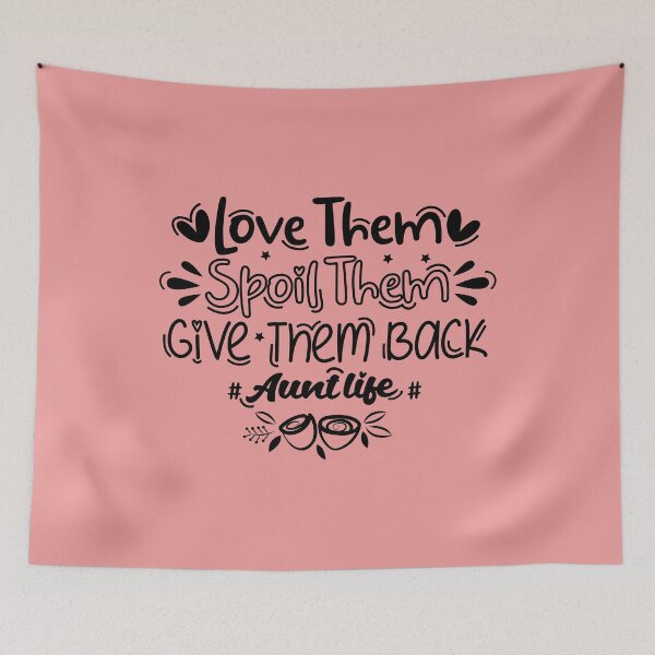 Item preview, Love Them Spoil Them Give Them Back Auntlife Aunt Vibes designed and sold by SweetbeStore.