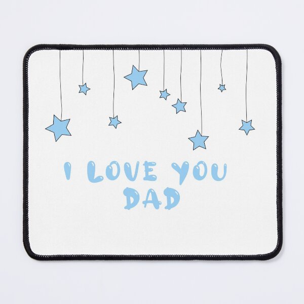 Item preview, I Love You DAD designed and sold by AyateeArt.