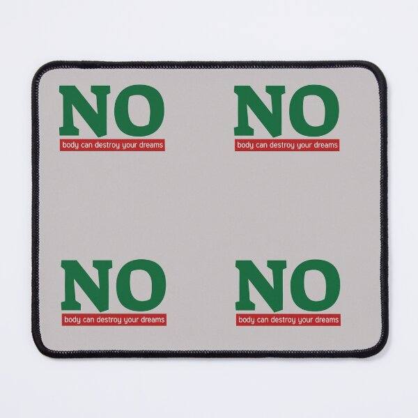 Item preview, No body can destroy your dreams designed and sold by smsm4.