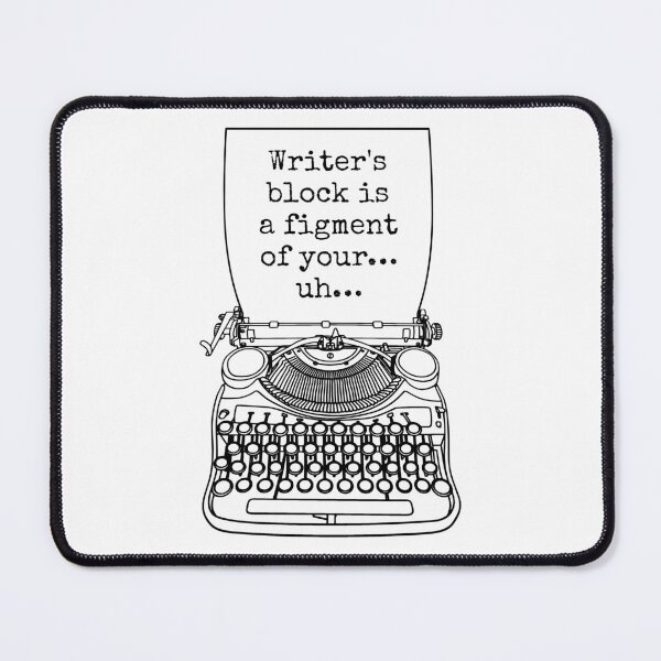 Item preview, Funny Writer Author Novelist Writer's Block Is A Figment Of designed and sold by GrandeDuc.