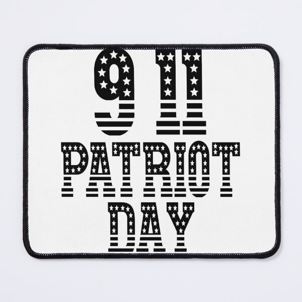 Item preview, Patriot Day 9 11 (Black) designed and sold by superdumb70.