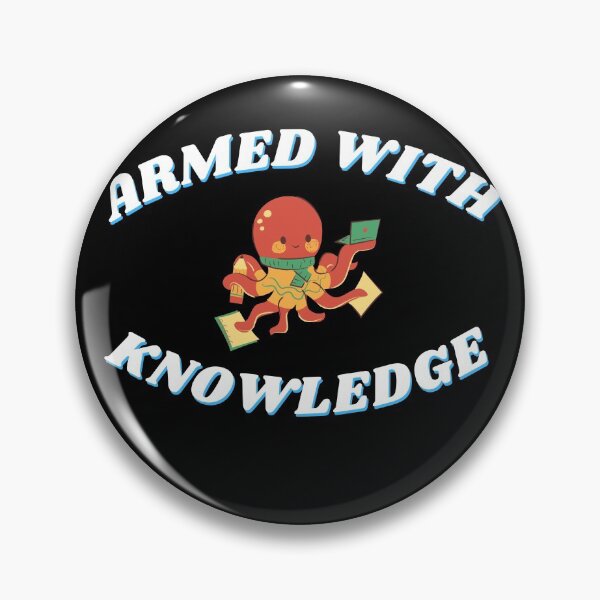 Item preview, Armed with knowledge designed and sold by Printdude.