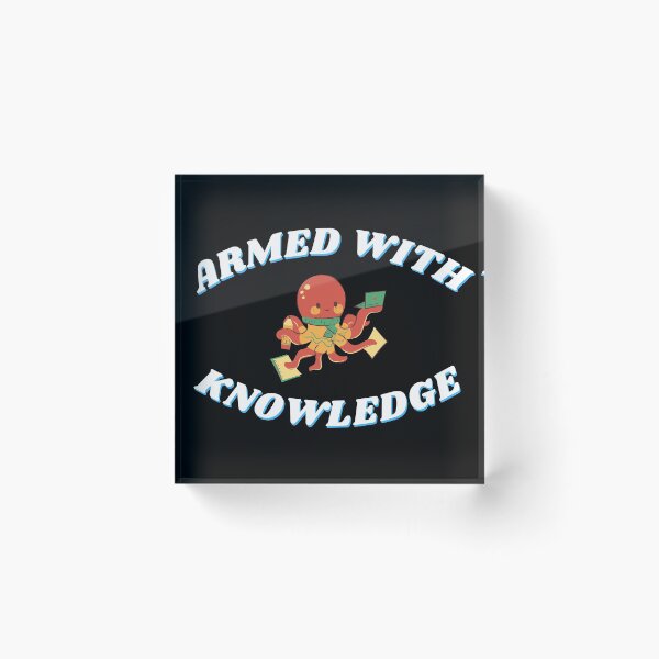 Item preview, Armed with knowledge designed and sold by Printdude.