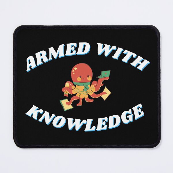 Item preview, Armed with knowledge designed and sold by Printdude.