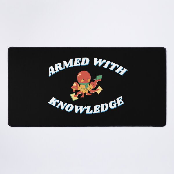 Item preview, Armed with knowledge designed and sold by Printdude.