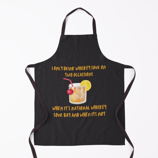 Item preview, Whiskey Sour Funny for National Whiskey Sour Day August 25th or any day! designed and sold by Click-Like.