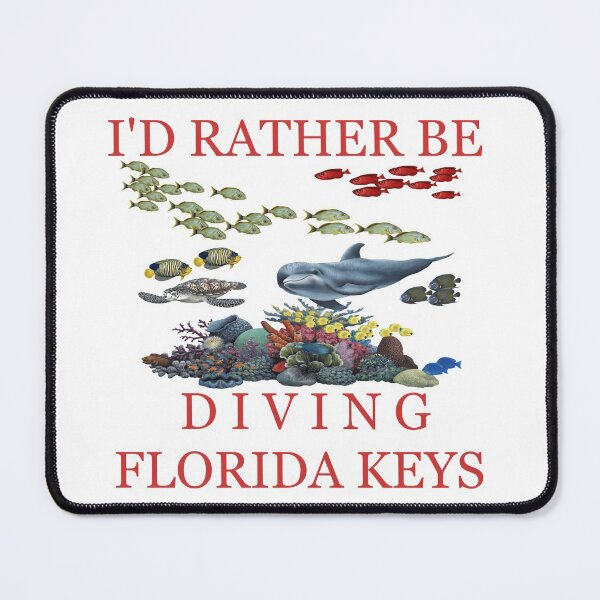 Item preview, I Would Rather Be Diving The Florida Keys designed and sold by KeysTreasures.