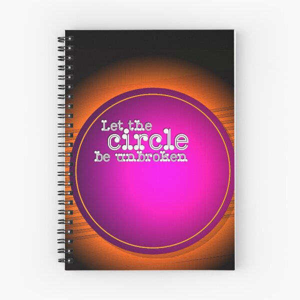 Item preview, LET THE CIRCLE BE UNBROKEN designed and sold by Klementsen.