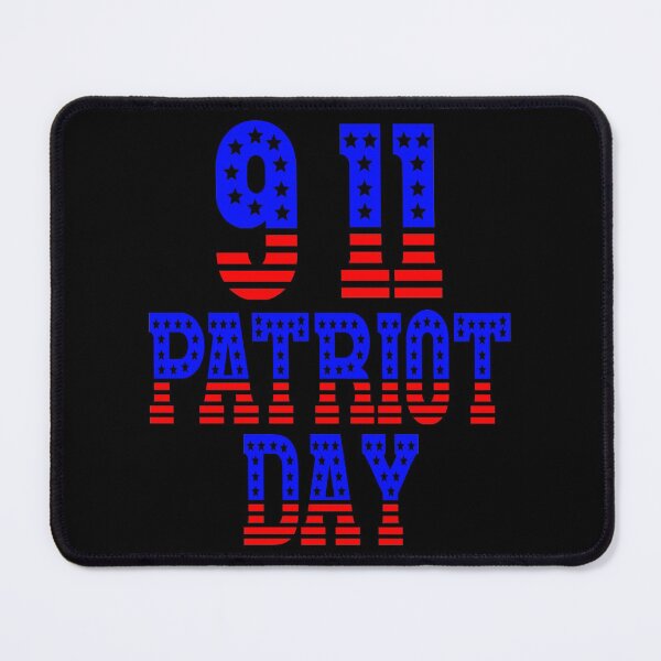 Item preview, Patriot Day 9 11 designed and sold by superdumb70.
