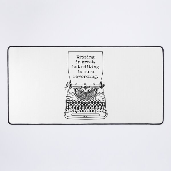 Item preview, Funny Writer Author Novelist Writing Editing Rewording designed and sold by GrandeDuc.