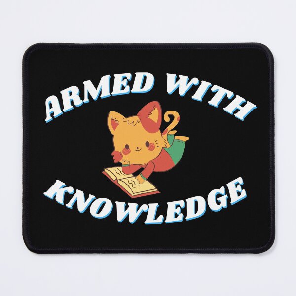 Item preview, Armed with knowledge 3 designed and sold by Printdude.