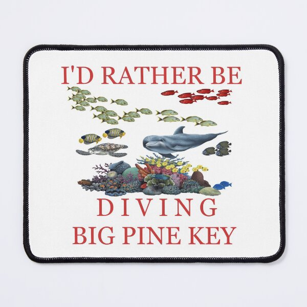 Item preview, I Would Rather Be Diving Big Pine Key Florida Keys designed and sold by KeysTreasures.