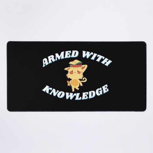 Item preview, Armed with knowledge 4 designed and sold by Printdude.