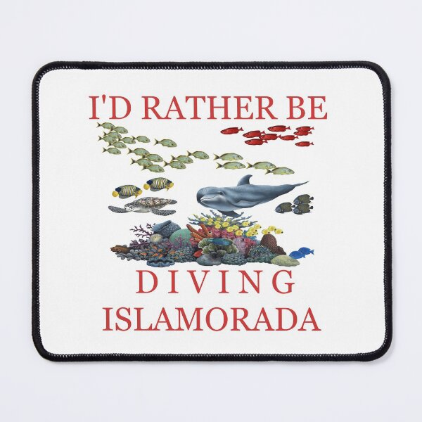 Item preview, I Would Rather Be Diving Islamorada Florida Keys designed and sold by KeysTreasures.