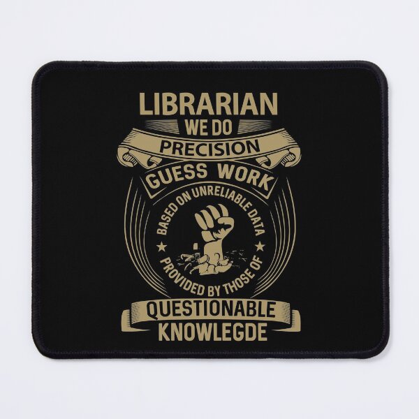 Item preview, Librarian T Shirt - We Do Precision Job Gift Item Tee designed and sold by elamlakini.