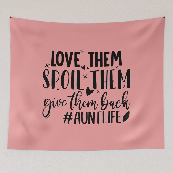 Item preview, Love Them Spoil Them Give Them Back Auntlife Aunt Vibes designed and sold by SweetbeStore.