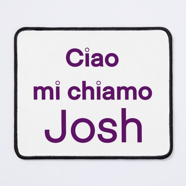 Item preview, Ciao mi chiamo Josh designed and sold by eden1472.