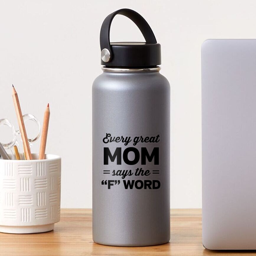 Every Great Mom Says the F-word - Tea Towel