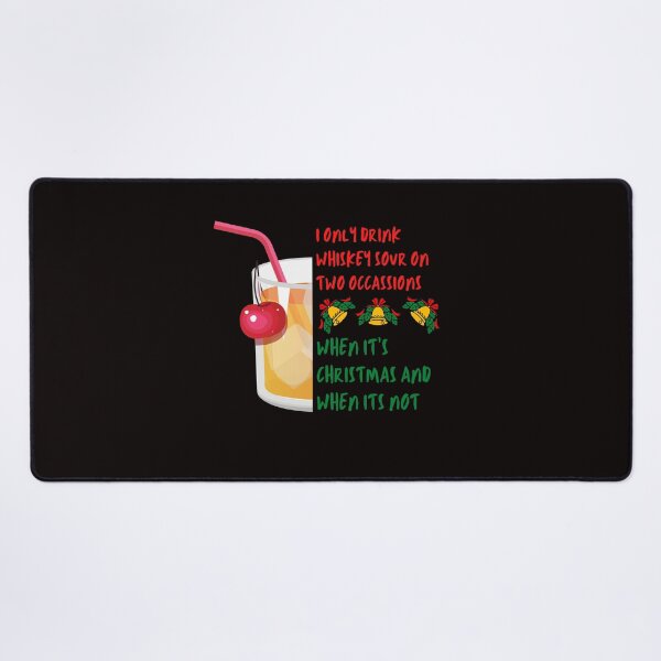 Item preview, Whiskey Sour Funny for Christmas or any day! designed and sold by Click-Like.