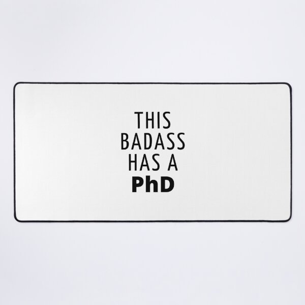 Item preview, PHD - Doctor Of Philosophy Funny Gift designed and sold by InspireShop.