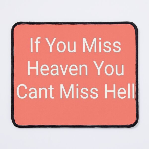 Item preview, Don't Miss Heaven designed and sold by BLDAIRSH.