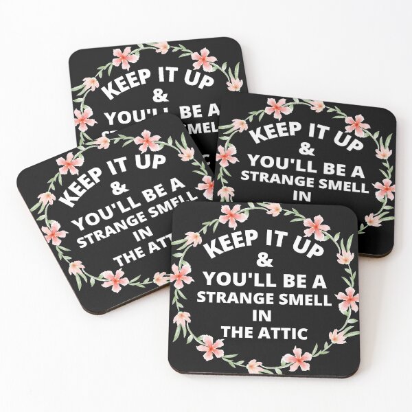 Item preview, Funny Keep it up and you'll be a strange smell in the attic  designed and sold by Hohohaxi.
