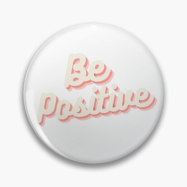 Item preview, Be Positive designed and sold by Black Maverik Estore.