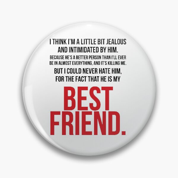 Item preview, I'm jealous but I don't hate my male best friend (black text) designed and sold by March90.