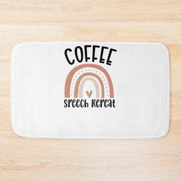 Item preview, Funny Coffee Speech Repeat - Coffee Speech Therapy - Coffee SLP Sign designed and sold by Run to Creations.