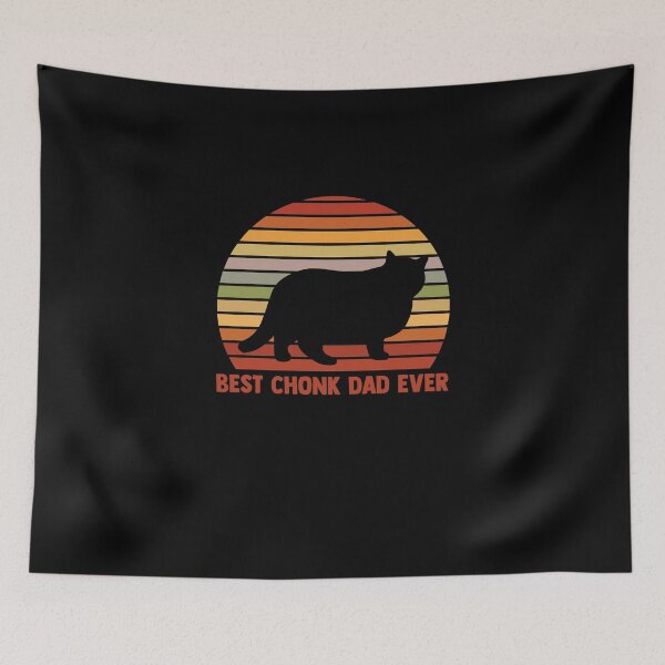 Item preview, Best Chonk Dad Ever Chonkiest Chonk Chonkers Chonky designed and sold by Nessshirts.