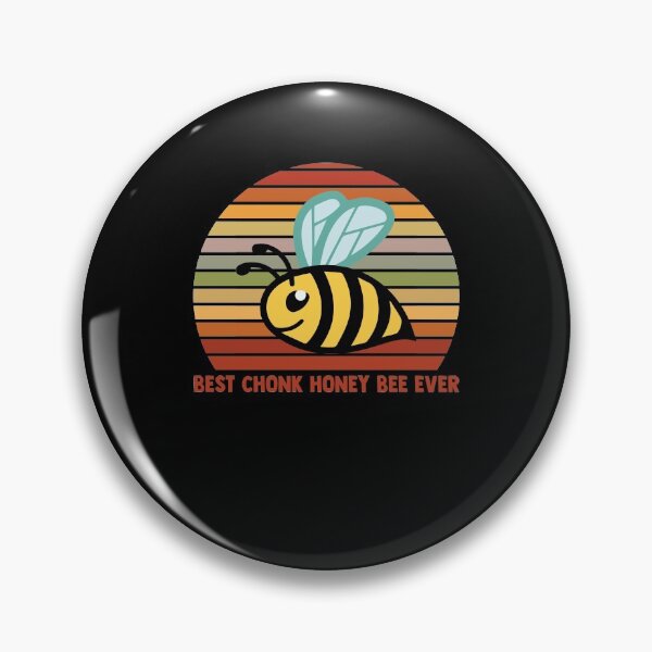 Item preview, Best Chonk Honey Bee Ever Chonkiest Chonk Chonkers designed and sold by Nessshirts.