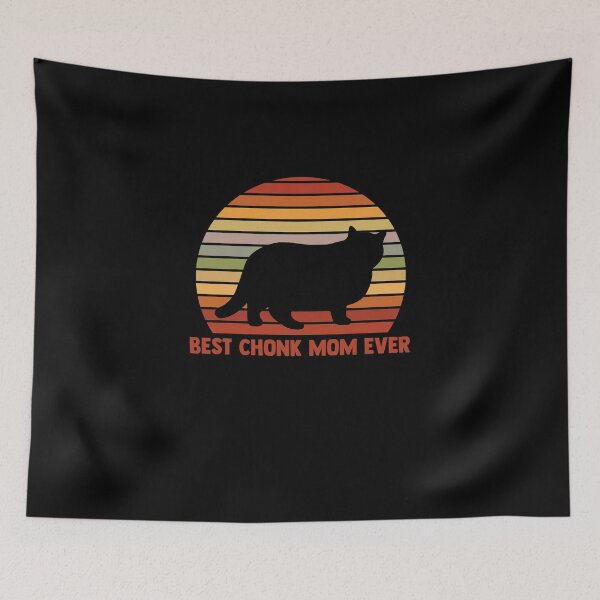 Item preview, Best Chonk Mom Ever Chonkiest Love Fat Cats Funny Chonk designed and sold by Nessshirts.