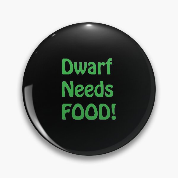 Item preview, Dwarf Needs FOOD designed and sold by snxworld.