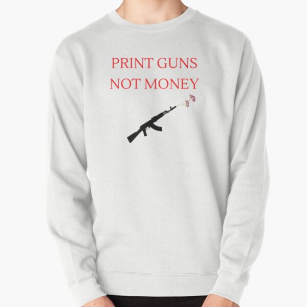 Item preview, Print Guns Not Money designed and sold by Dyxxe.