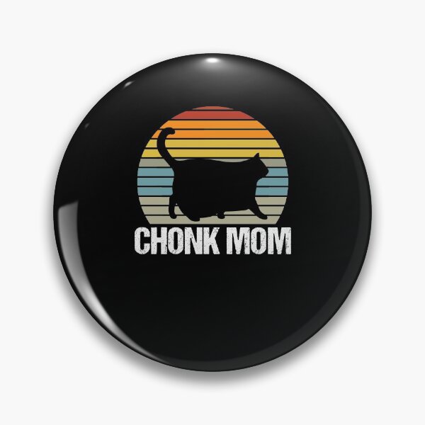 Item preview, Chonk Mom Chonkiest Chonk Chonkers Chonkey Love Fat Cats designed and sold by Nessshirts.