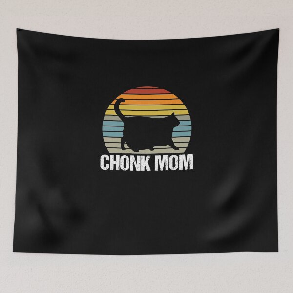 Item preview, Chonk Mom Chonkiest Chonk Chonkers Chonkey Love Fat Cats designed and sold by Nessshirts.