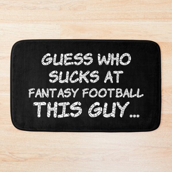 Item preview, Guess who sucks at fantasy football this guy... designed and sold by TaeKim17.