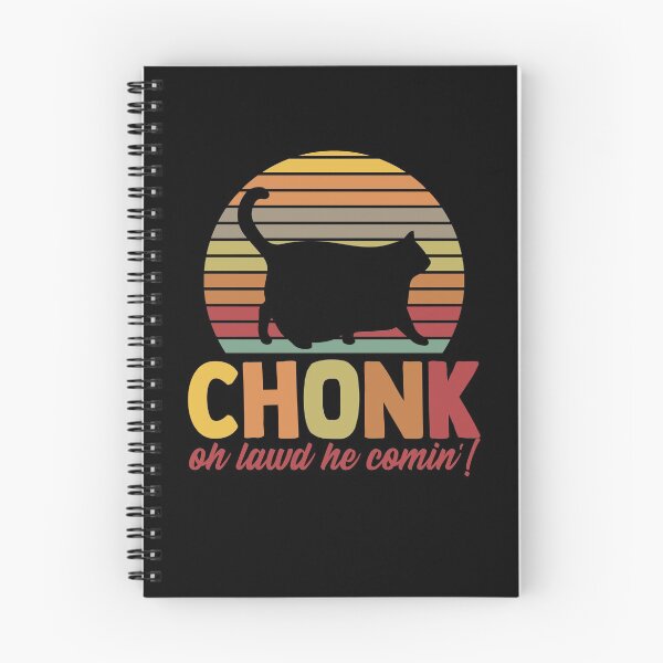 Item preview, Chonk Oh Lawd He Comin' Chonkiest Chonk Chonky Meme Chonker designed and sold by Nessshirts.