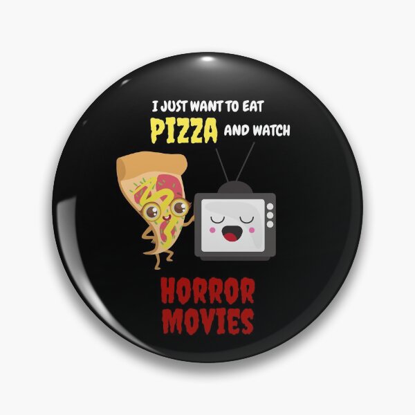 Item preview, I Just Want To Eat Pizza And Watch Horror Movies designed and sold by bsrishika.