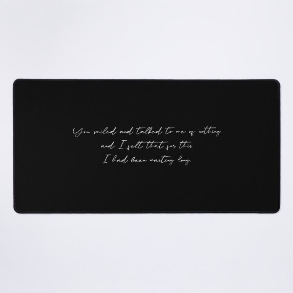 Item preview, You smiled and talked to me of nothing.  designed and sold by Simple Soul.