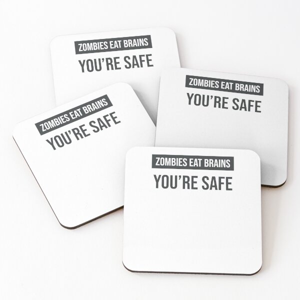 Item preview, Zombies eat brains. You’re safe. designed and sold by scriptcarry.