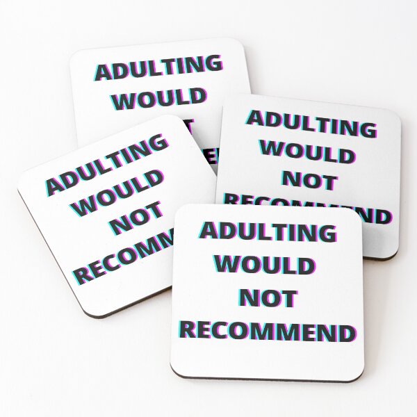Item preview,  Adulting Would Not Recommend designed and sold by bahicharafe.