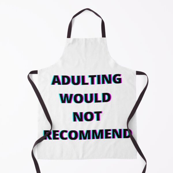 Item preview, Adulting Would Not Recommend designed and sold by bahicharafe.