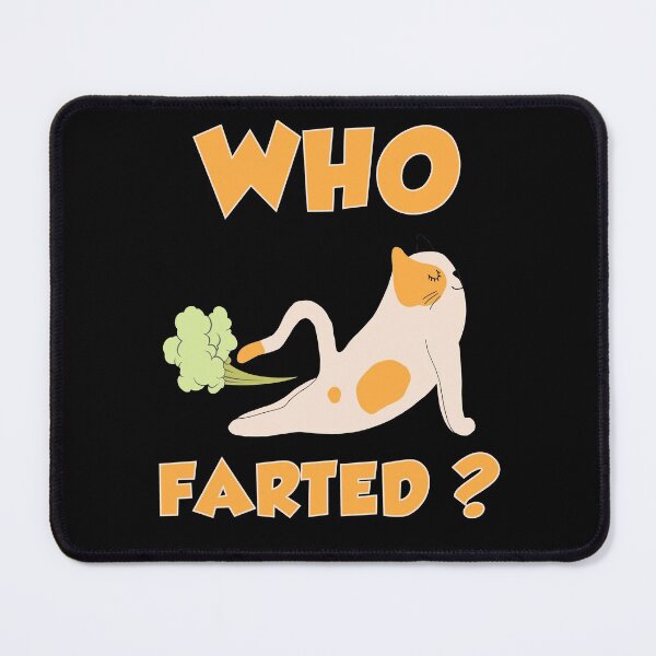 Item preview, Who Farted Cat Humor designed and sold by Art-Max.