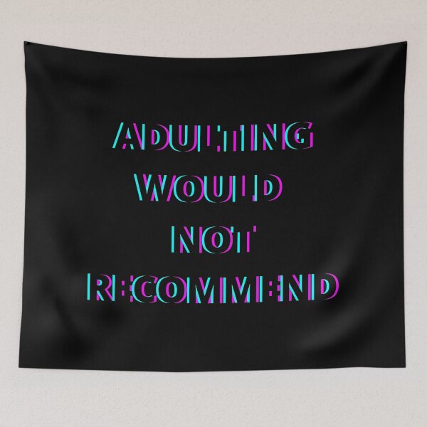 Item preview, Adulting Would Not Recommend designed and sold by bahicharafe.