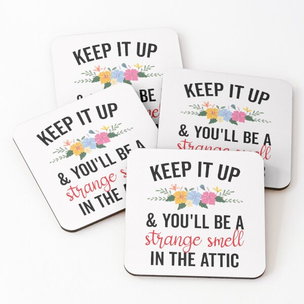 Item preview, Keep it up and You’ll be a Strange Smell in the Attic Funny designed and sold by clothesy7.