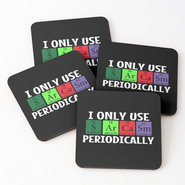 Item preview, I Only Use Sarcasm Periodically designed and sold by ZiesMerch.