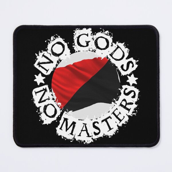 Item preview, NO GODS NO MASTERS designed and sold by Paparaw.