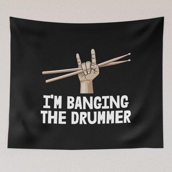 Item preview, I'm Banging The Drummer designed and sold by Bendthetrend.